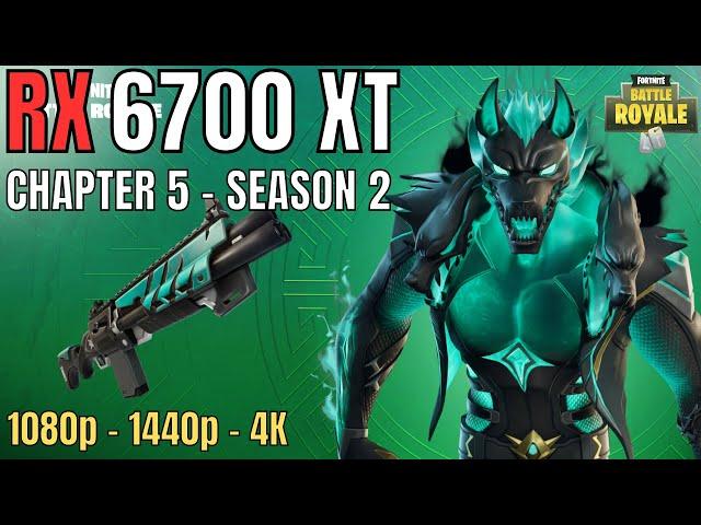 RX 6700 XT FORTNITE SEASON 2 - 1080p 1440p 4K