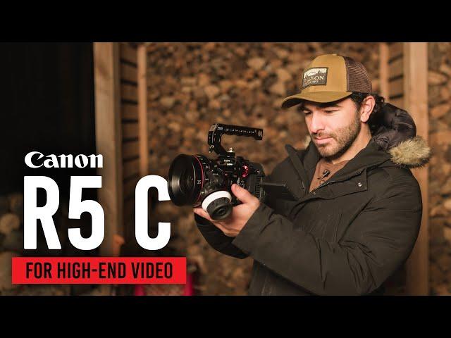 High-End Filmmaking with the Canon EOS R5 C