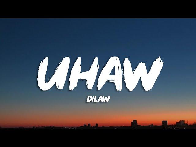 Dilaw - Uhaw (Lyrics)