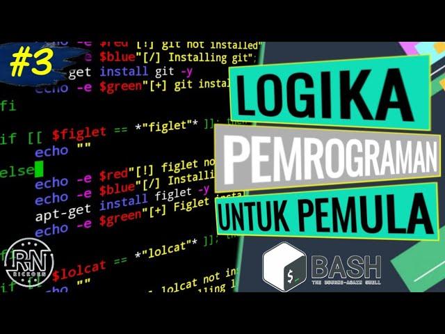 #3 BELAJAR LOGIKA/KONDISI PADA PEMROGRAMAN BASH| Pemrograman di Android Menggunakan Aplikasi #termux