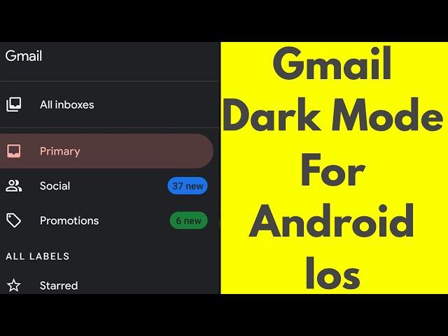 How To Enable Dark Mode on Gmail App For Android & Ios Iphone