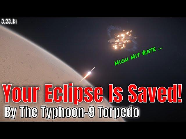 Your Eclipse Might Be Saved By Typhoon-9 Torpedo - Higher Kill Rate | Star Citizen Torpedo Guide 4k