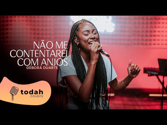 Débora Duarte | Não Me Contentarei Com Anjos [Cover Paulo Sérgio]