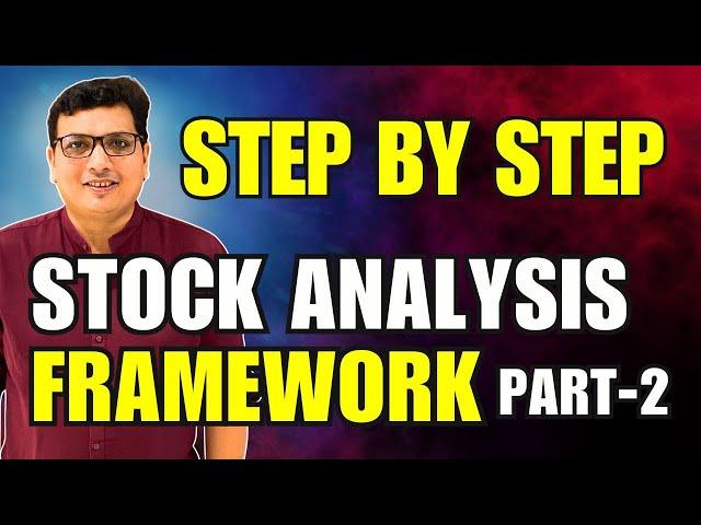 Step by Step Stock Analysis Framework- Part-2