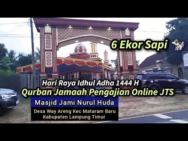 Hari Raya Idhul Adha 1444 Hijriyah  Masjid Nurul Huda  Pondok Pesantren Darussalamah Lampung Timur