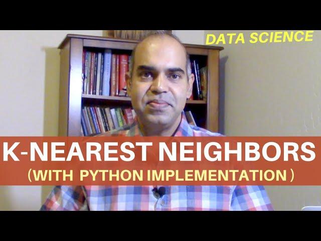 2.7 DS: k-Nearest neighbors | with Python implementation