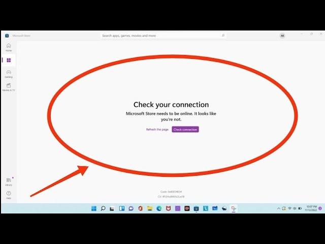 How To Fix Check Your Connection Microsoft Store Needs To be online.itlooks like you're not problem