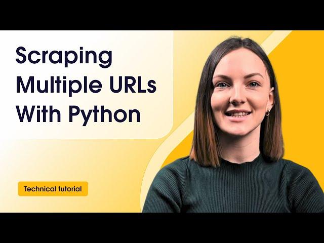 How To Scrape Multiple Website URLs with Python?