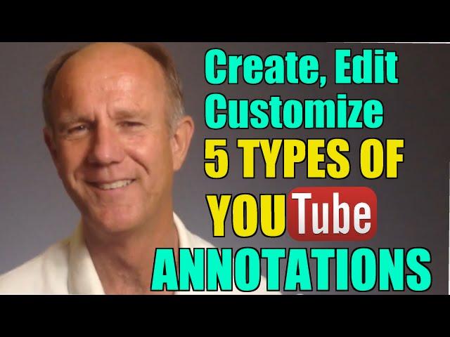 5 Types Of YouTube Annotations - how to create, edit & customize