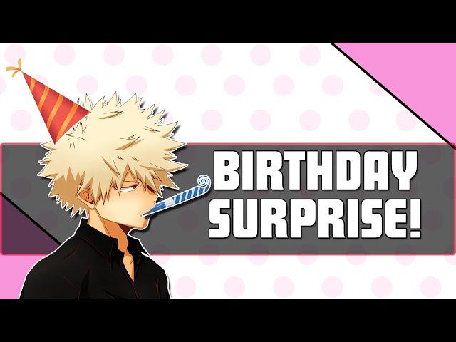 "Birthday Surprise" Katsuki Bakugou x Listener Spicy ASMR Roleplay |My Hero Academia|