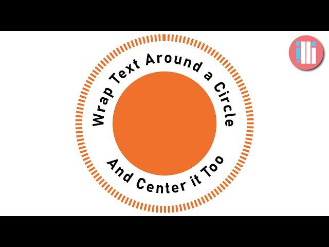 Wrap and Center Text Around a Circle - Adobe Illustrator Tutorial