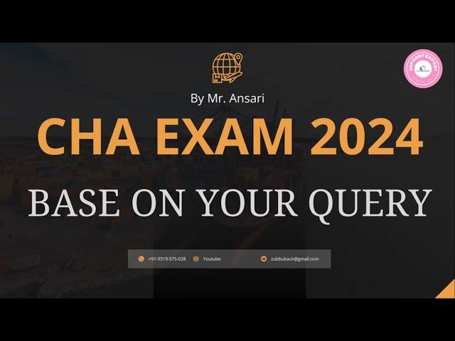 CHA Custom House Agent Exam 2024