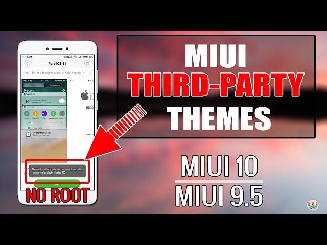 Third-Party Themes Permanent Fix For MIUI 10 || MIUI 9.5 || Default Theme Issue  [NO ROOT]