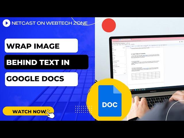 How to Wrap Image Behind Text in Google Docs