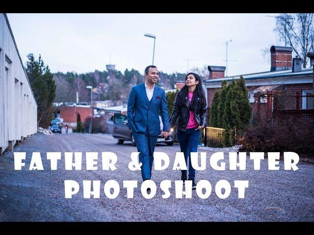 Father and Daughter Photoshoot| 50mm1.8