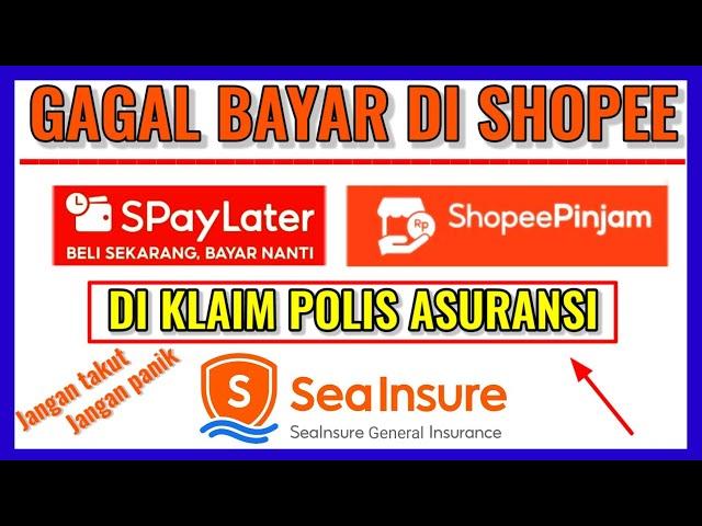 Gagal bayar Shopee paylater dan Spinjam di Klaim Asuransi !!!