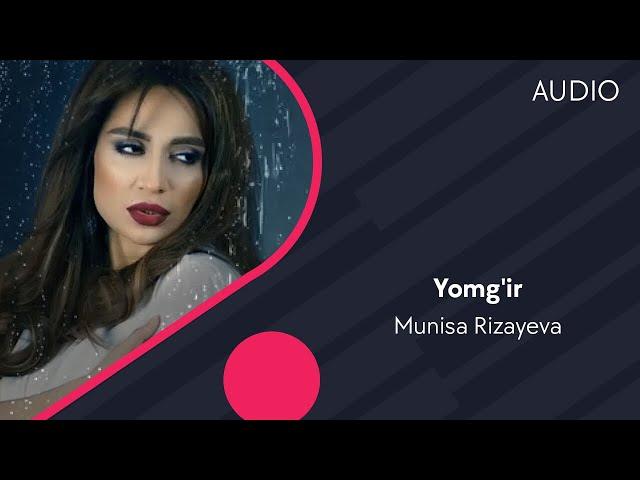 Munisa Rizayeva - Yomg'ir | Муниса Ризаева - Ёмгир (AUDIO)