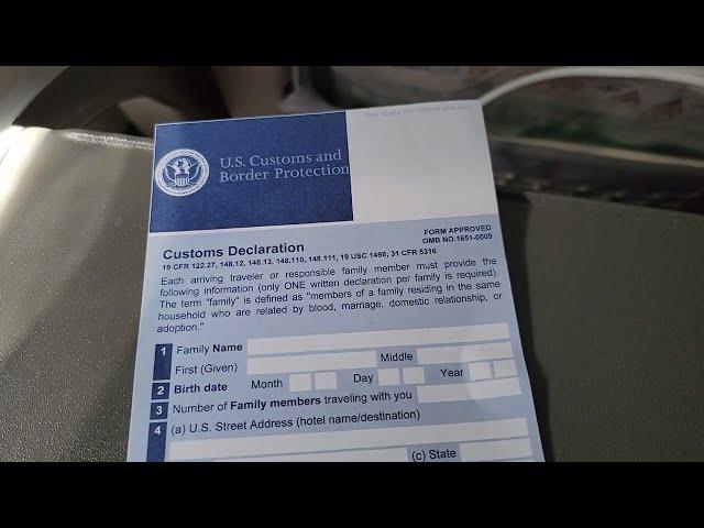 US Customs and Declaration Form. Entering USA from another country