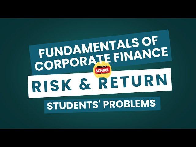 Risk & Return || Problems Solved || Fundamentals Of Corporate Finance || Brealey  Myers  Marcus