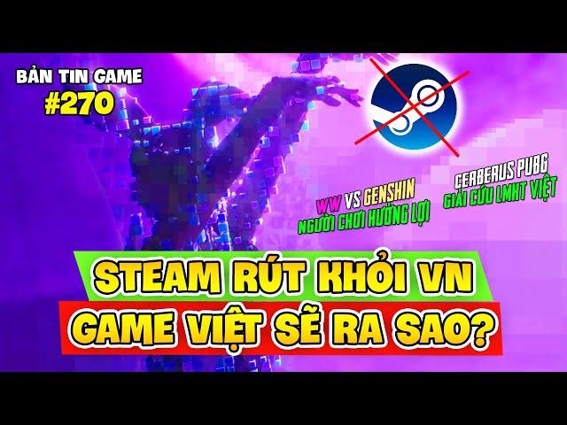 STEAM RÚT KHỎI THỊ TRƯỜNG VIỆT NAM, CERBERUS CỨU ESPORTS VIỆT MỘT BÀN THUA TRÔNG THẤY! Nam Art