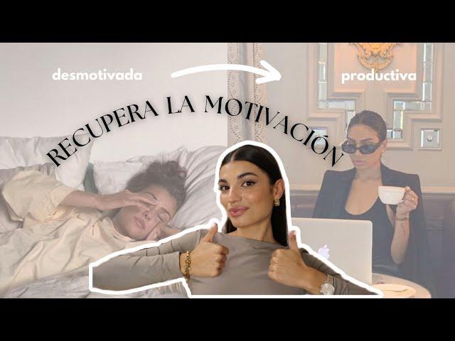 Cómo recuperar la motivación y volver a enfocarte | planificación, productividad, rutinas