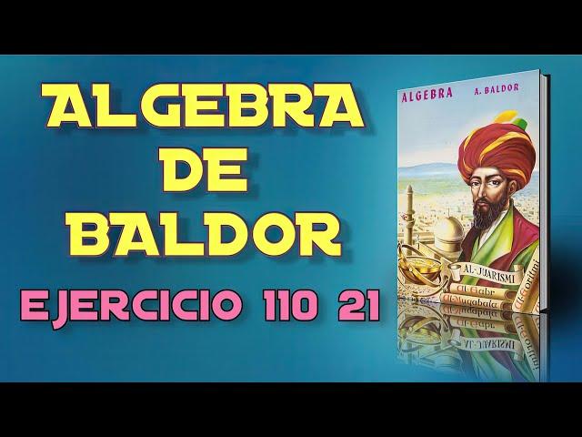 Algebra de Baldor Desde Cero - Ejercicio 110 21