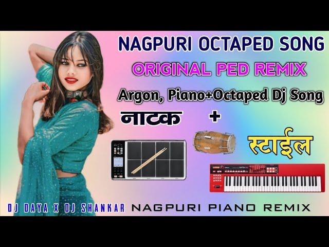 Shadi & Natak Special||NAGPURI INSTRUMENT CoverArgan+Piano+Octaped Dj Song 2023||#piano #octaped