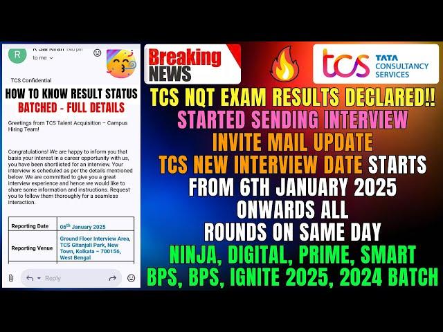 TCS 2024-2025 NQT EXAM RESULT OUT | TCS INTERVIEW MAIL | TCS INTERVIEW STARTS FROM 6 TO 30 JAN 2025