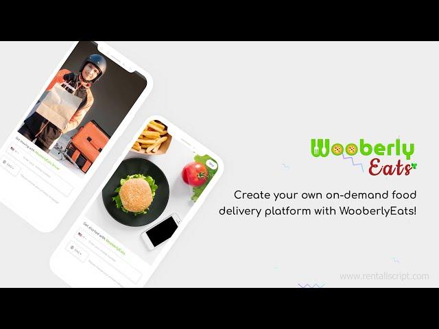 WooberlyEats - A Customizable UberEats Clone Script to Start an On-Demand Food Delivery Business