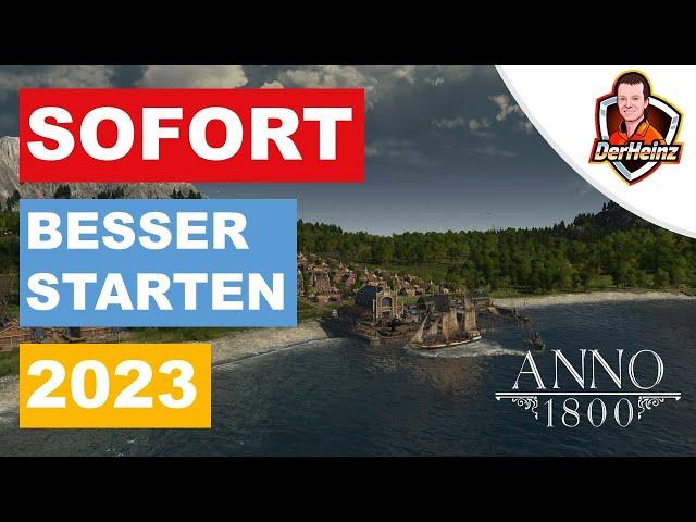 5 ANNO1800 TIPPS bei Spielstart für Einsteiger