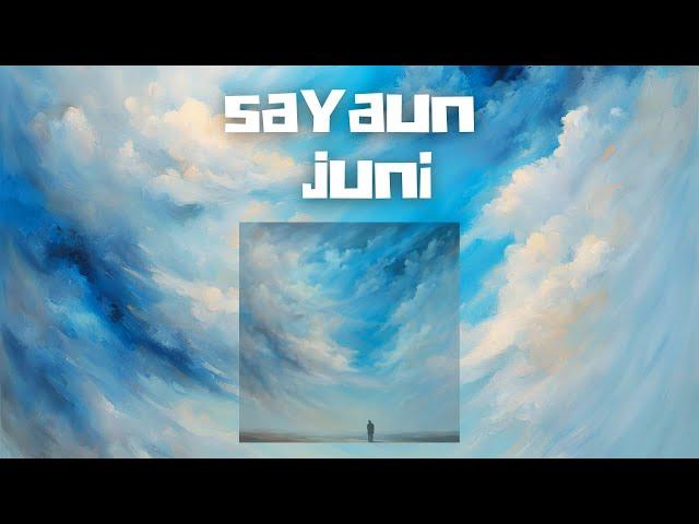 Sayaun Juni