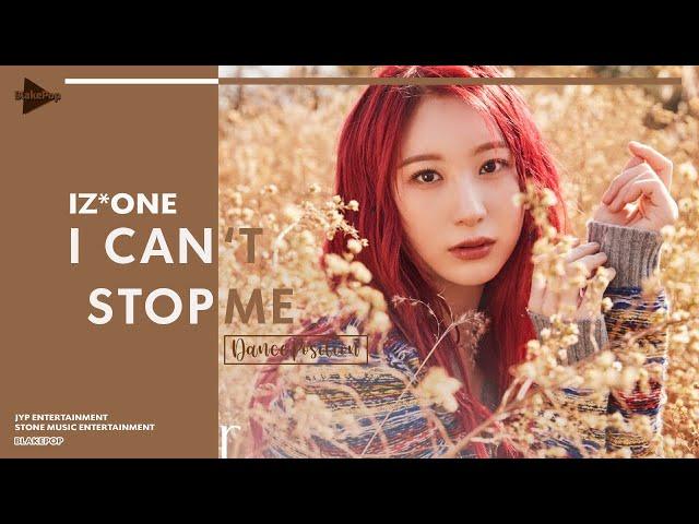 IZ*ONE - 'I CAN'T STOP ME' By TWICE | Dance Position + Center Distribution | REQUESTED