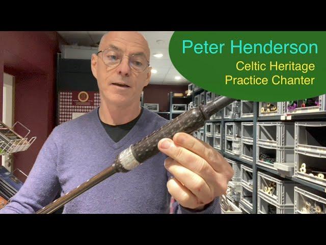 Peter Henderson Celtic Heritage Practice Chanter