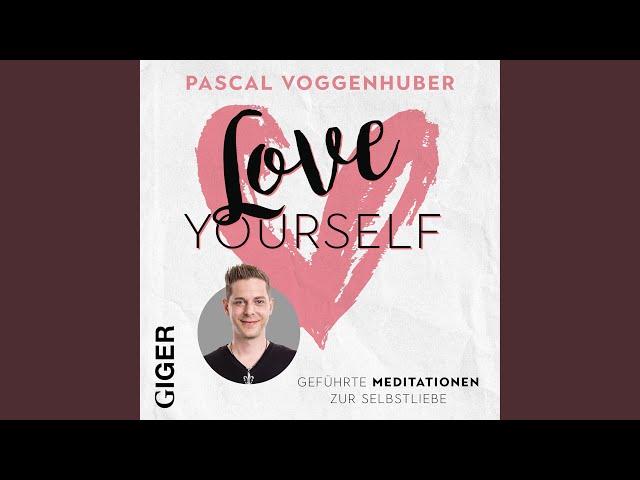 Meditation zur Stärkung der Selbstliebe