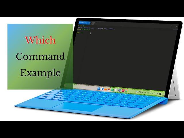 Which Command And it's Example