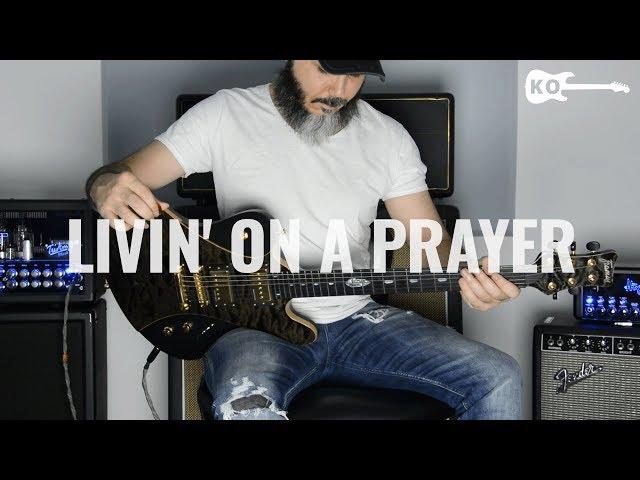 Bon Jovi - Livin' On A Prayer - Electric Guitar Cover by Kfir Ochaion