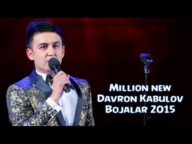 Million New Davron Kabulov - Bojalar 2015