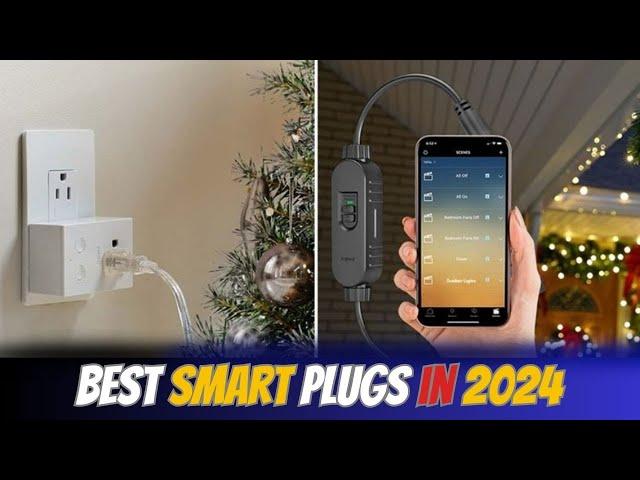 Smart Home Must-Haves! Top 5 Smart Plugs of 2024 (Ultimate Guide)