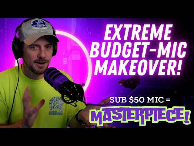 I Upgraded A Mystery Budget Mic to Hang with $400 Mics (SM7B and the Ethos)!