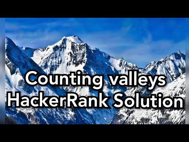 counting Valleys HackerRank Solution |Explained in Hindi | coding4u