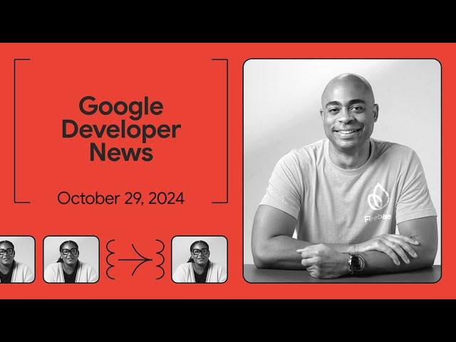 Google AI competitions, a special guest spotlight, and more - Google Developer News October 2024