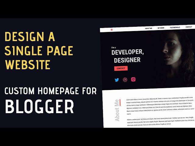 Design A Single Page Static Website (Custom Blogger Homepage)