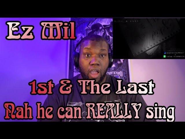 Ez Mil | 1st & Last (Resonances EP) Reaction | Yep This is My New Favorite Song Now   