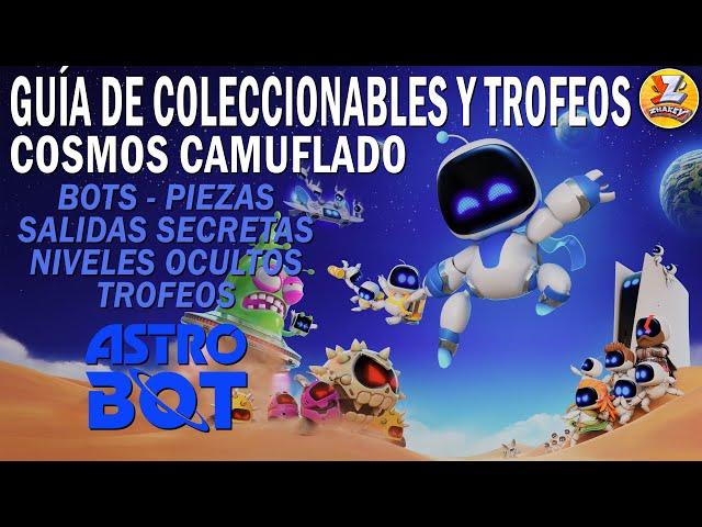 Astro Bot: COSMOS CAMUFLADO - Guía de Coleccionables 100% | Bots - Piezas - Secretos - Trofeos (4)