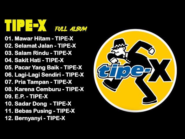 Mawar Hitam - Lagu Terbaik Tipe X[ Full Album ]