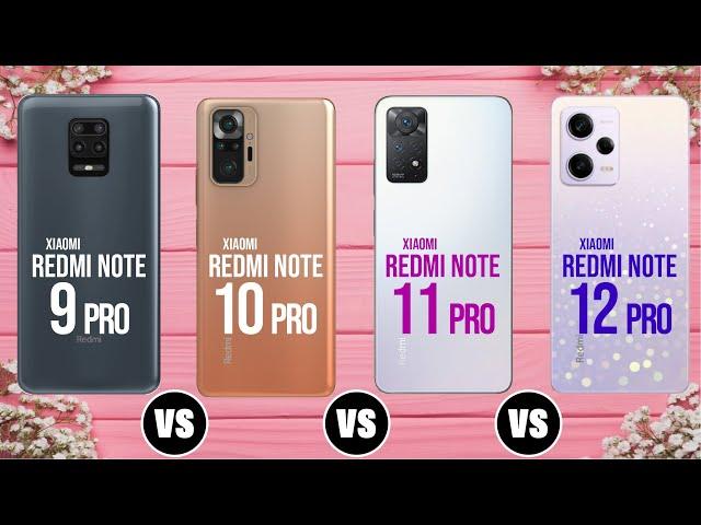 Redmi Note 9 Pro VS Redmi Note 10 Pro VS Redmi Note 11 Pro VS Redmi Note 12 Pro