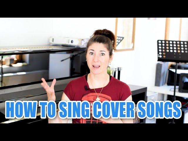 How to Sing Cover Songs