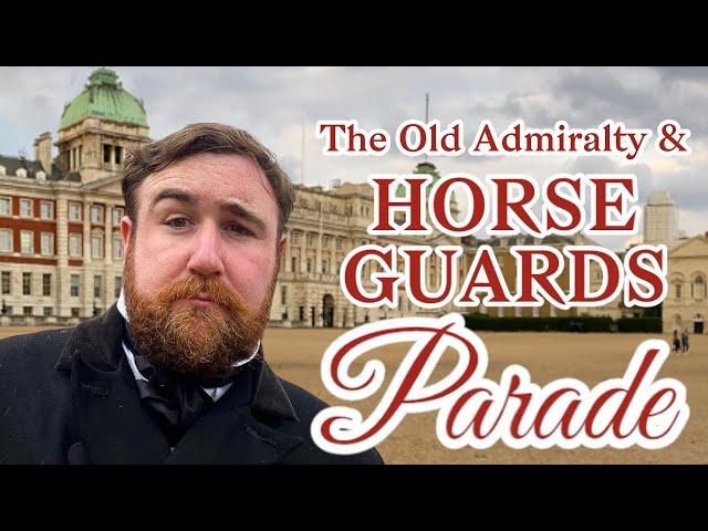 Horse Guards Parade Walk: The Admiralty, the Turkish Gun, and the Monstrosity 