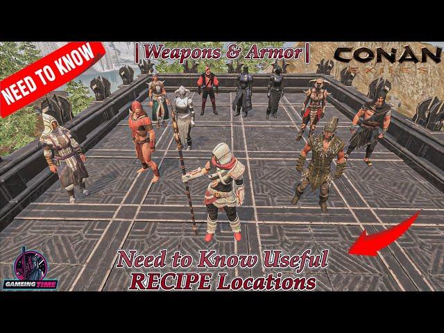 Need to Know Useful RECIPE Locations In Exiled Lands | Weapons & Armor | Conan Exiles Guide 2023