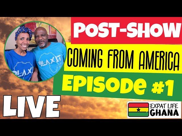 Post-Show: Coming From America, Episode #1 (Africa Here We Come) Aired September 5 on MAX